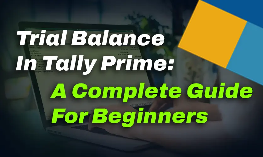Trial Balance In Tally Prime