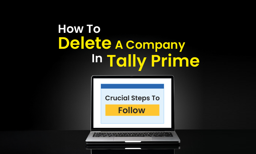 How To Delete A Company In Tally Prime