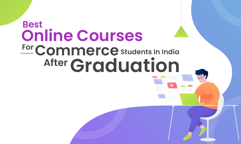 Online Courses For Commerce Students