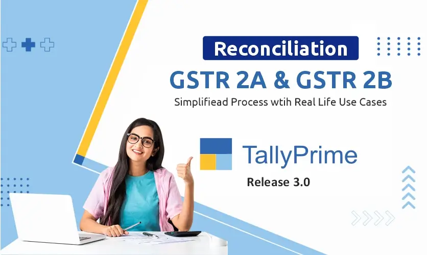 GST Reconciliation in TallyPrime 2A,2B