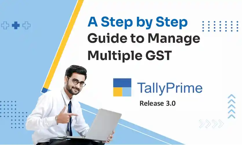 manage-multi-gst-in-tallyPrime-release-3